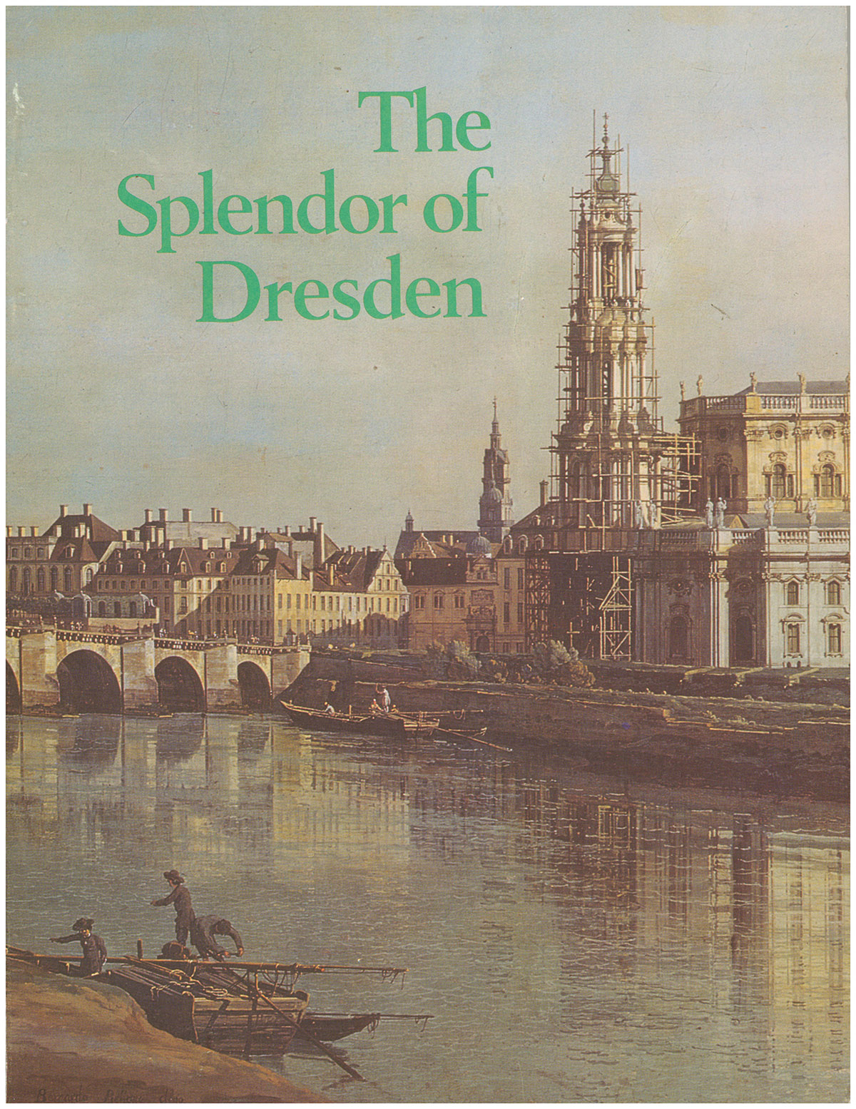 Catalog and Gallery Booklet: The Splendor of Dresden, Five Centuries of art Collecting: An Exhibition from the State Art Collections of Dresden, German Democratic Republic (2 items)