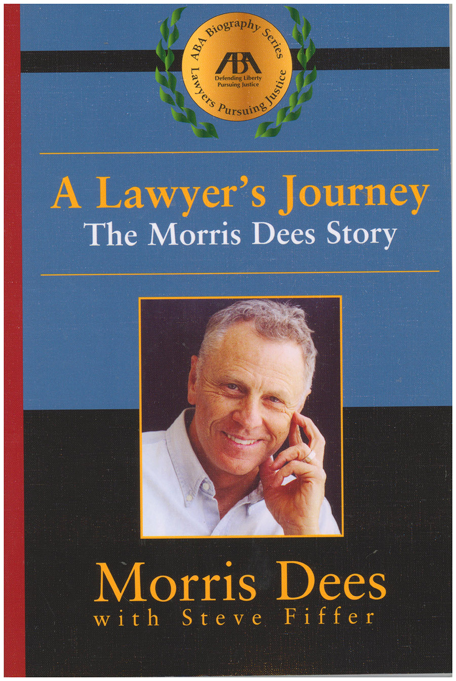 A Lawyer's Journey: The Morris Dees Story