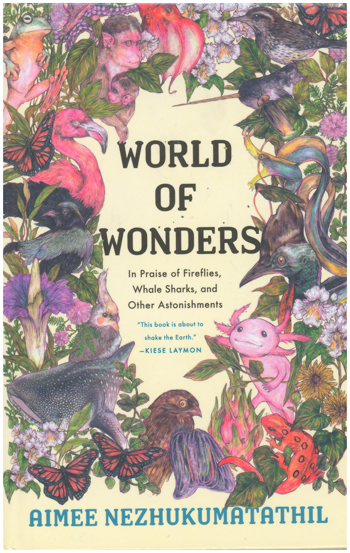 World of Wonders, In Praise of Fireflies, Whale Sharks, and Other Astonishments