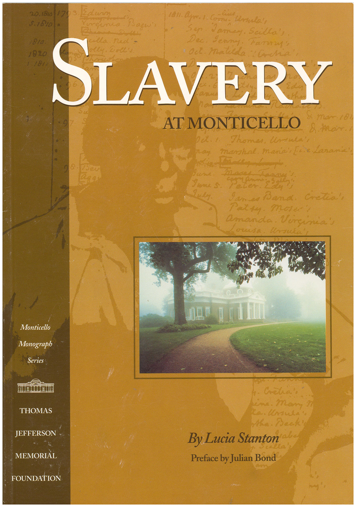 Slavery at Monticello (Monticello Monograph Series)