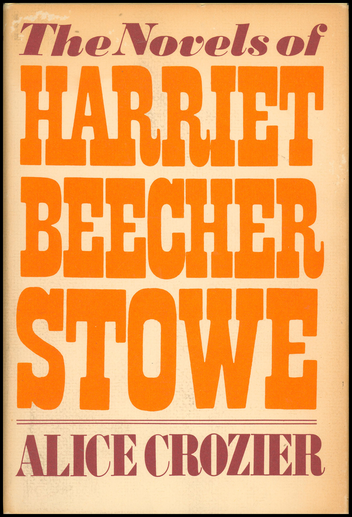 The Novels of Harriet Beecher Stowe