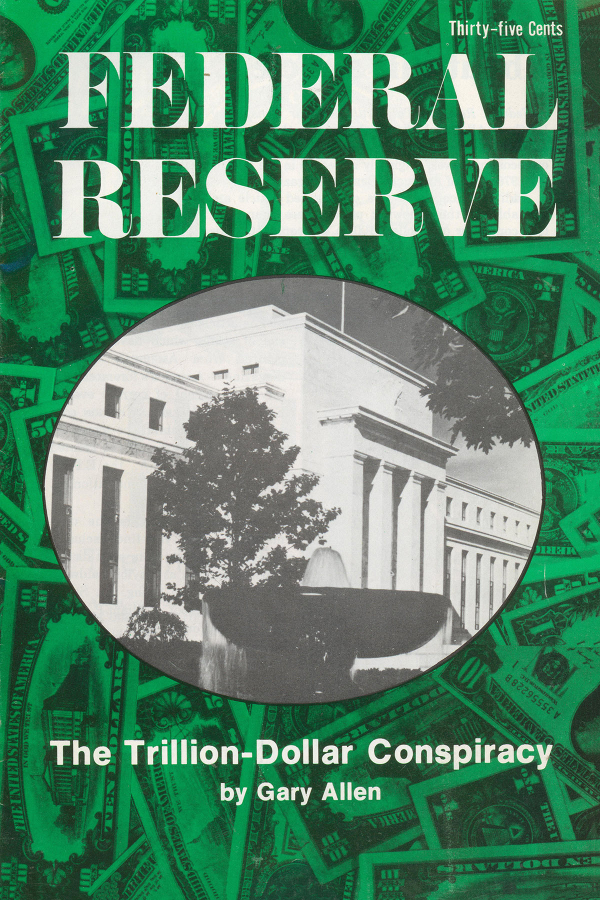 Federal Reserve: The Trillion-Dollar Conspiracy