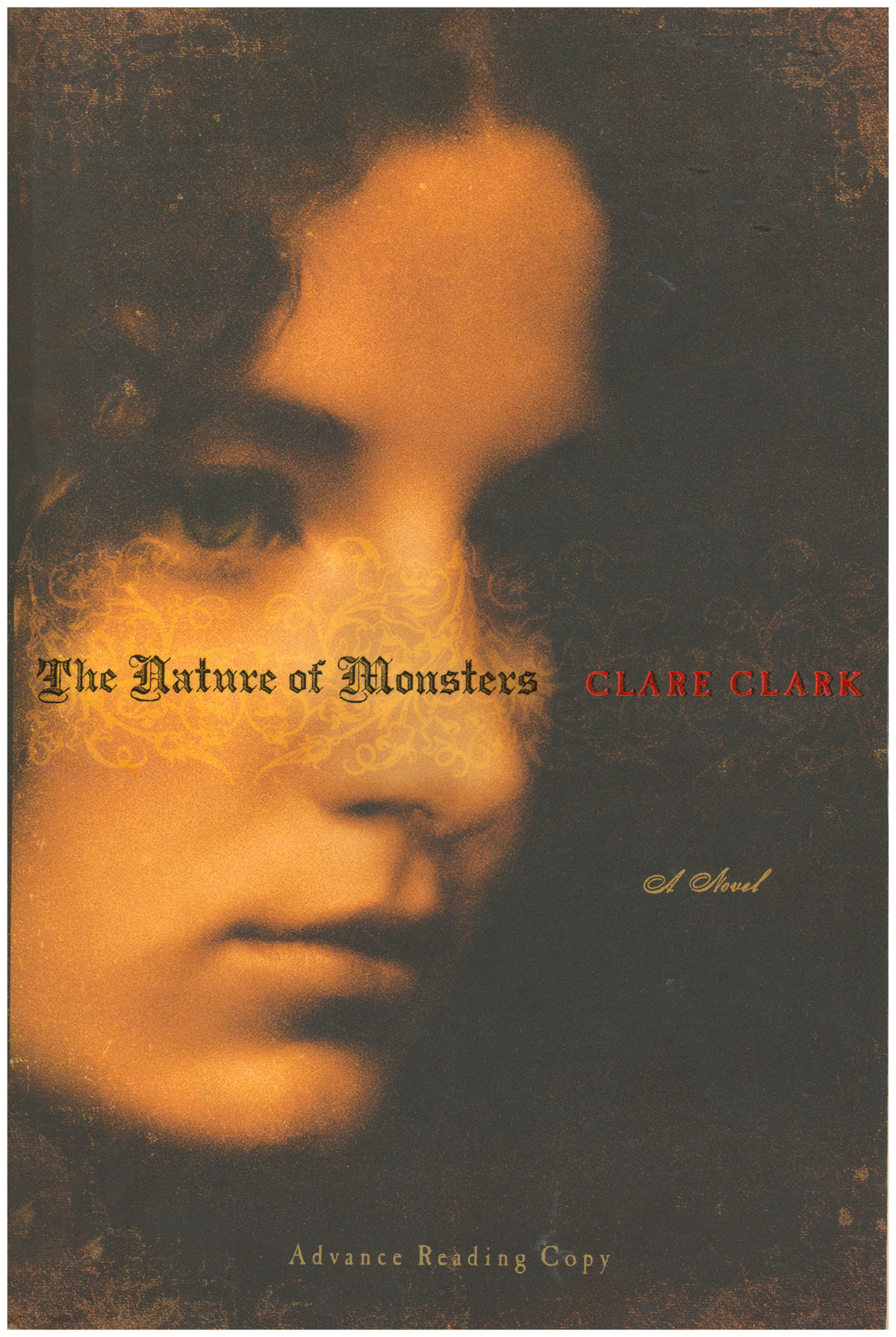 Nature of Monsters: A Novel [Advance Reading Copy]