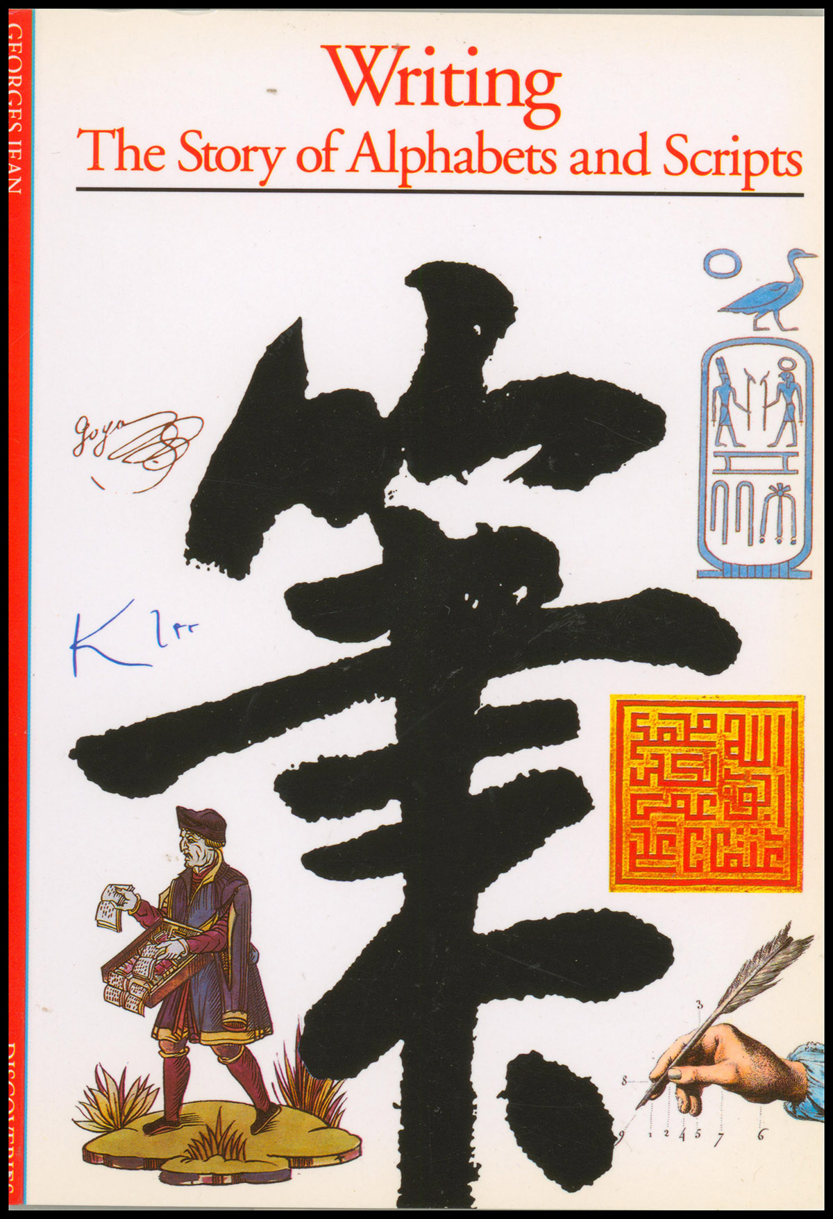Writing: The Story of Alphabets and Scripts [Discoveries)