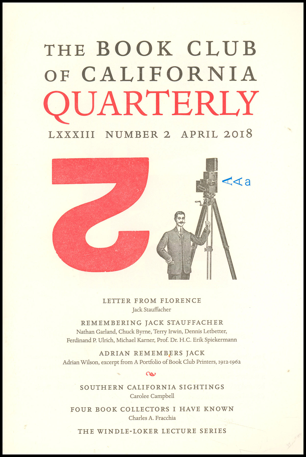 The Book Club of California: Jack Stauffacher (LXXXIII, Number 2, April 2018)