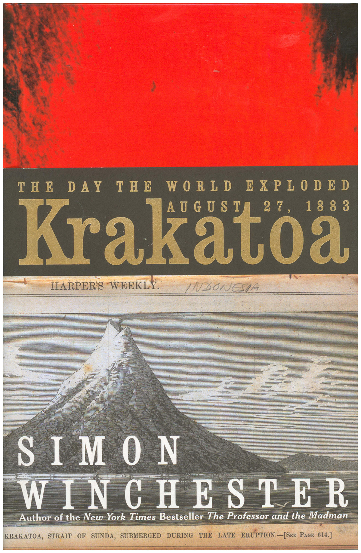 Krakatoa: The Day the World Exploded: August 27, 1883