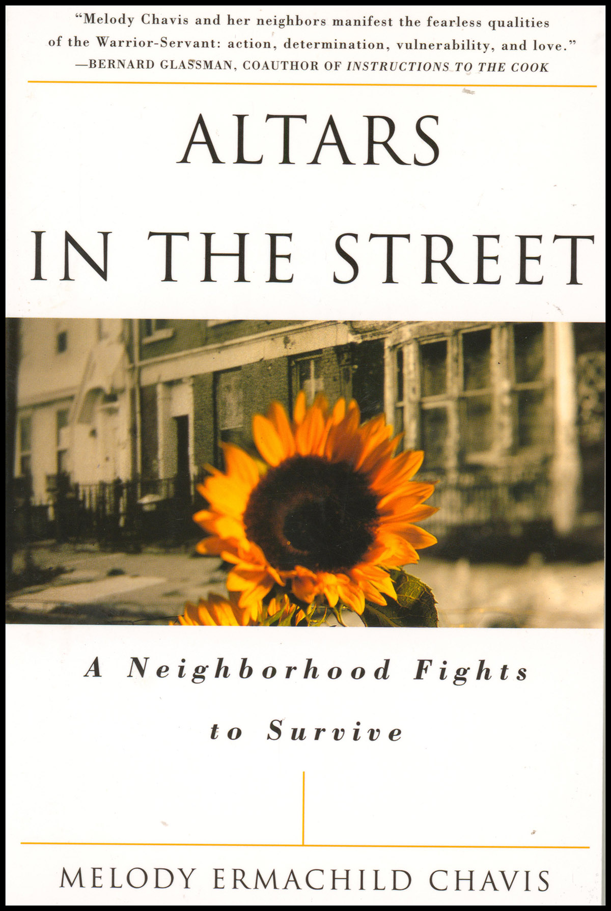 Altars in the Street: A Neighborhood Fights to Survive