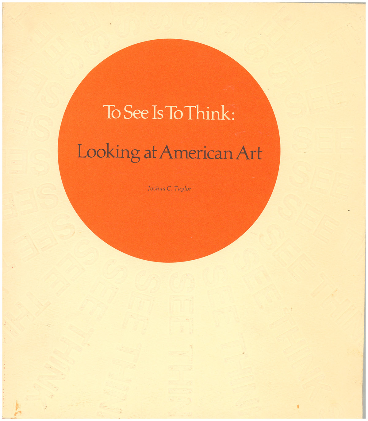 To See Is To Think: Looking At American Art
