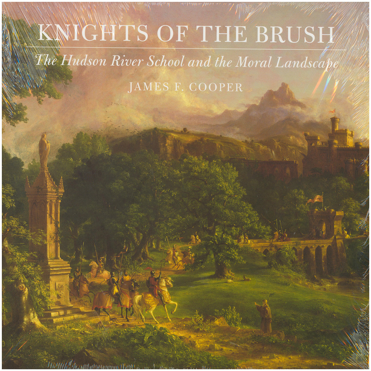 Knights of the Brush: The Hudson River School and the Moral Landscape