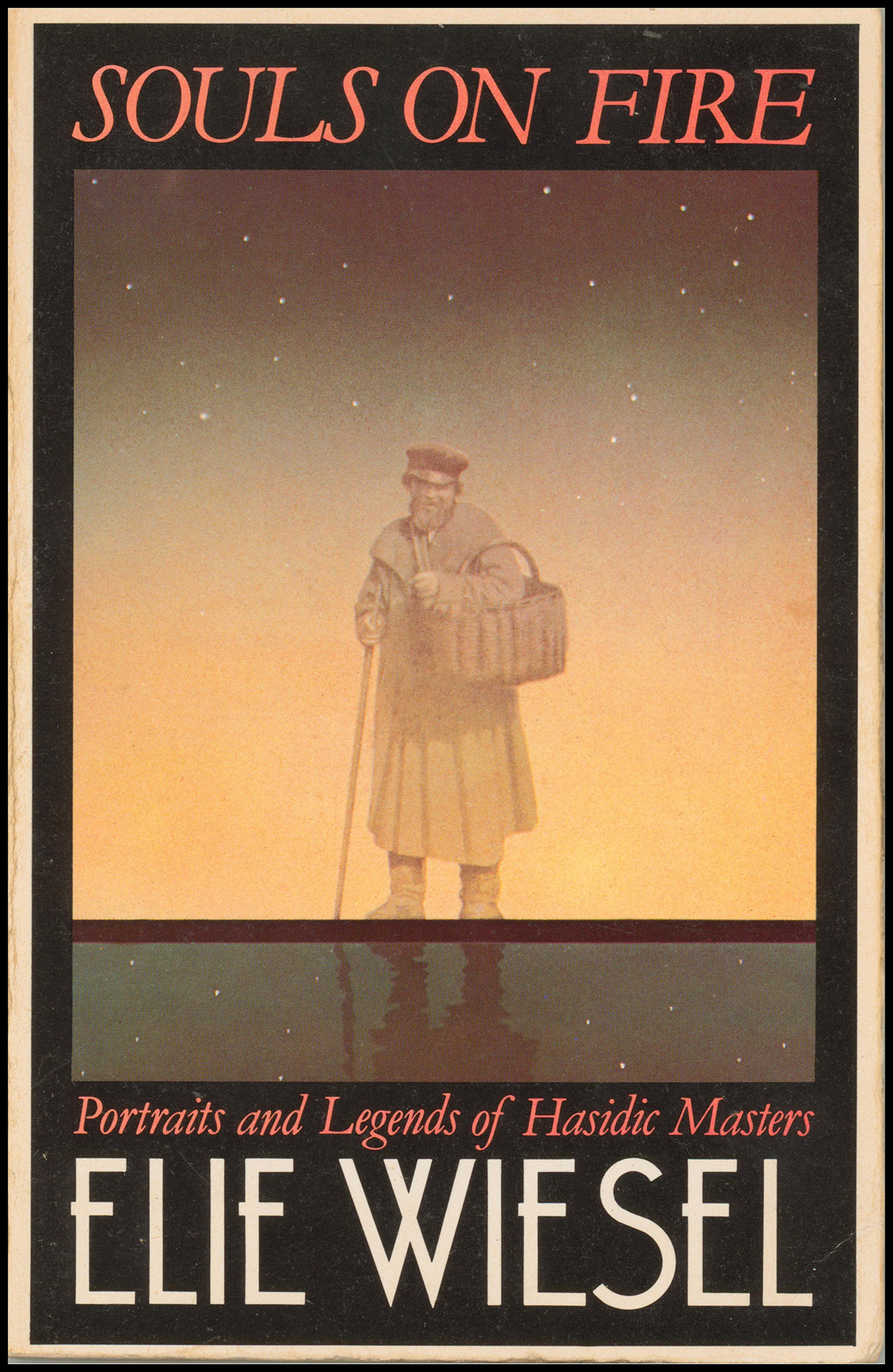 Souls on Fire: Portraits and Legends of Hasidic Masters