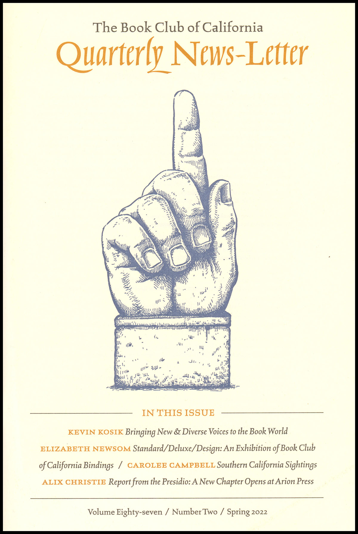 The Book Club of California Quarterly Newsletter (Volume 87, Number 2, Spring 2022)