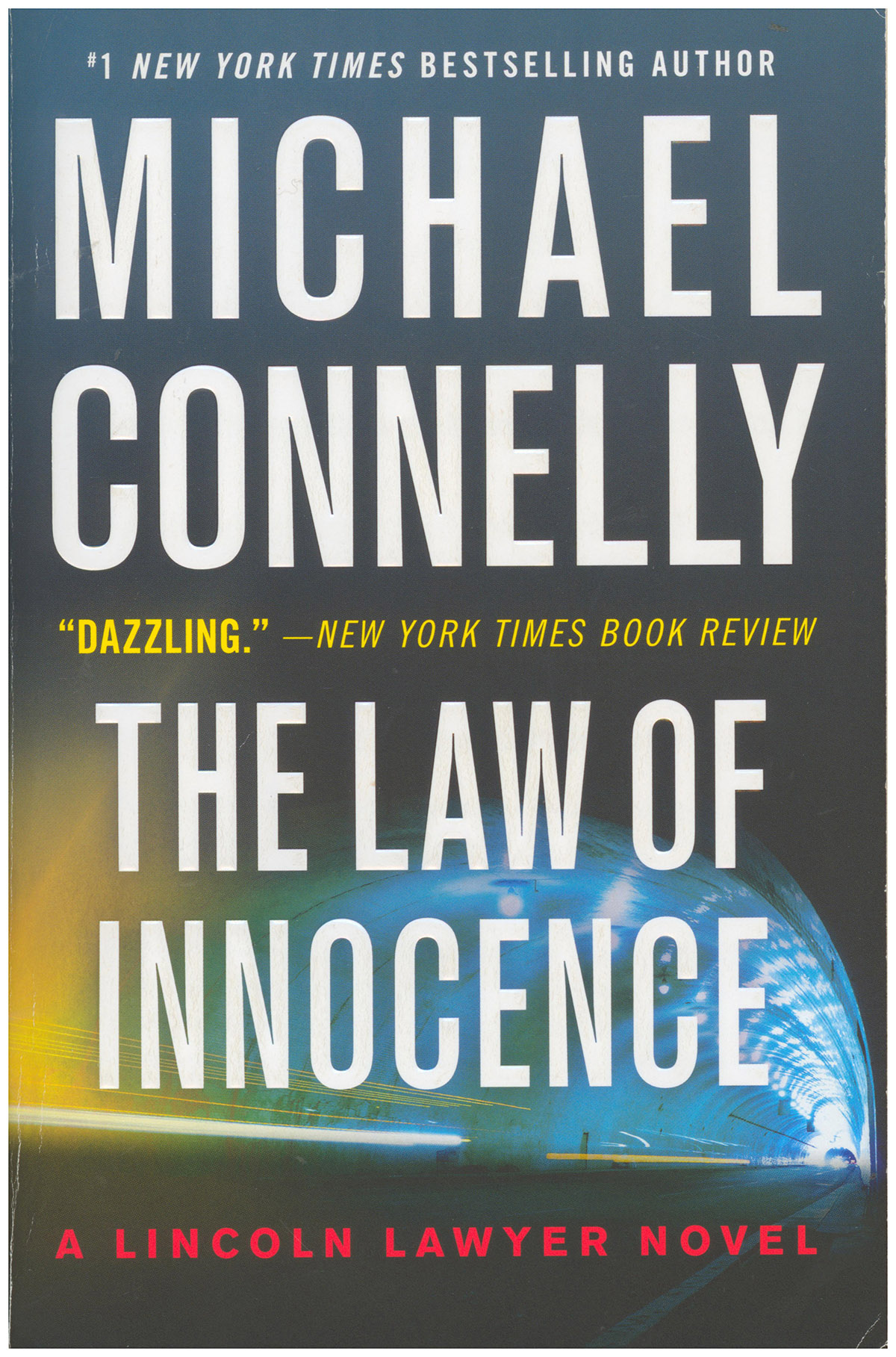 The Law of Innocence (A Lincoln Lawyer Novel, 6)