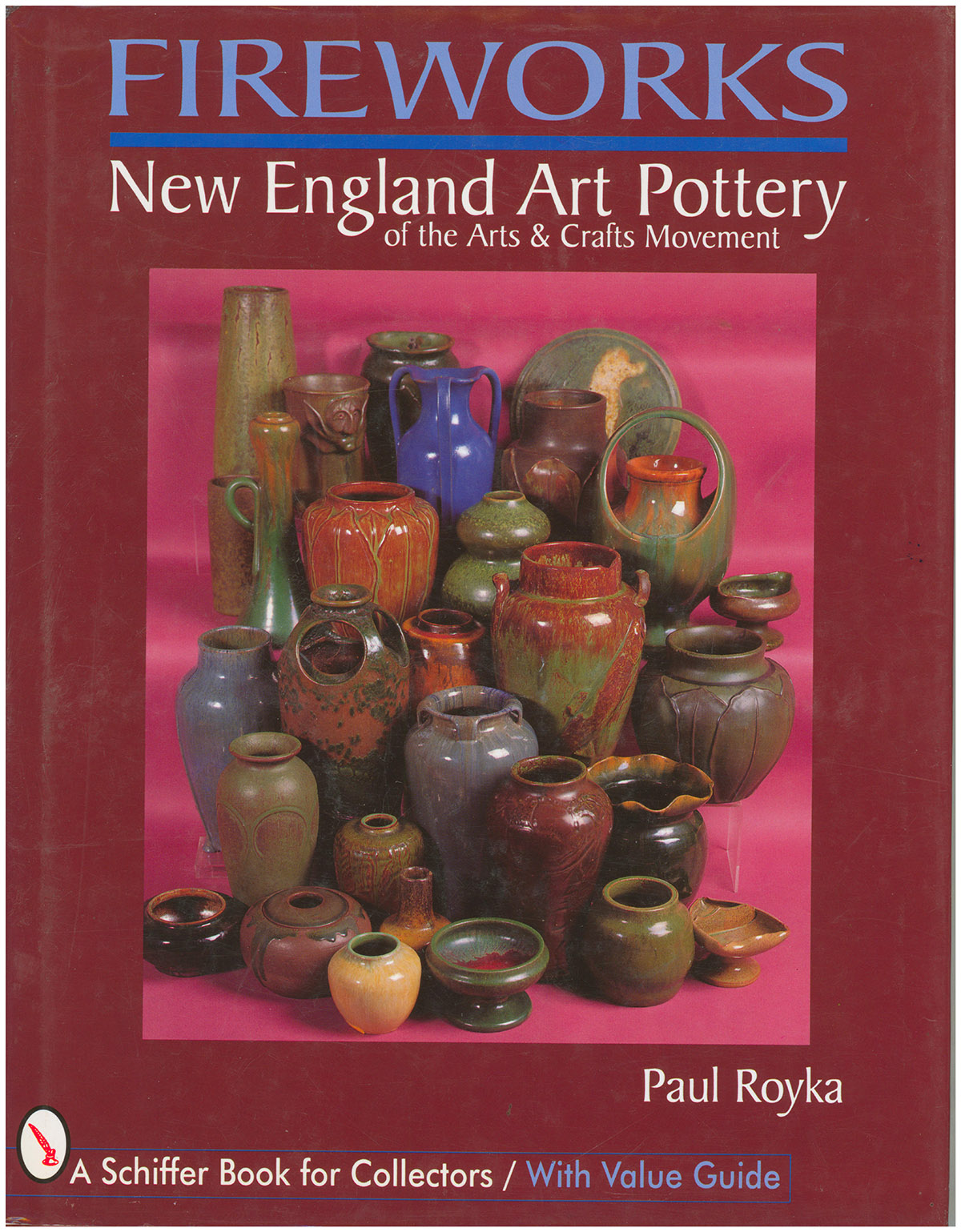 Fireworks: New England Art Pottery of the Arts and Crafts Movement