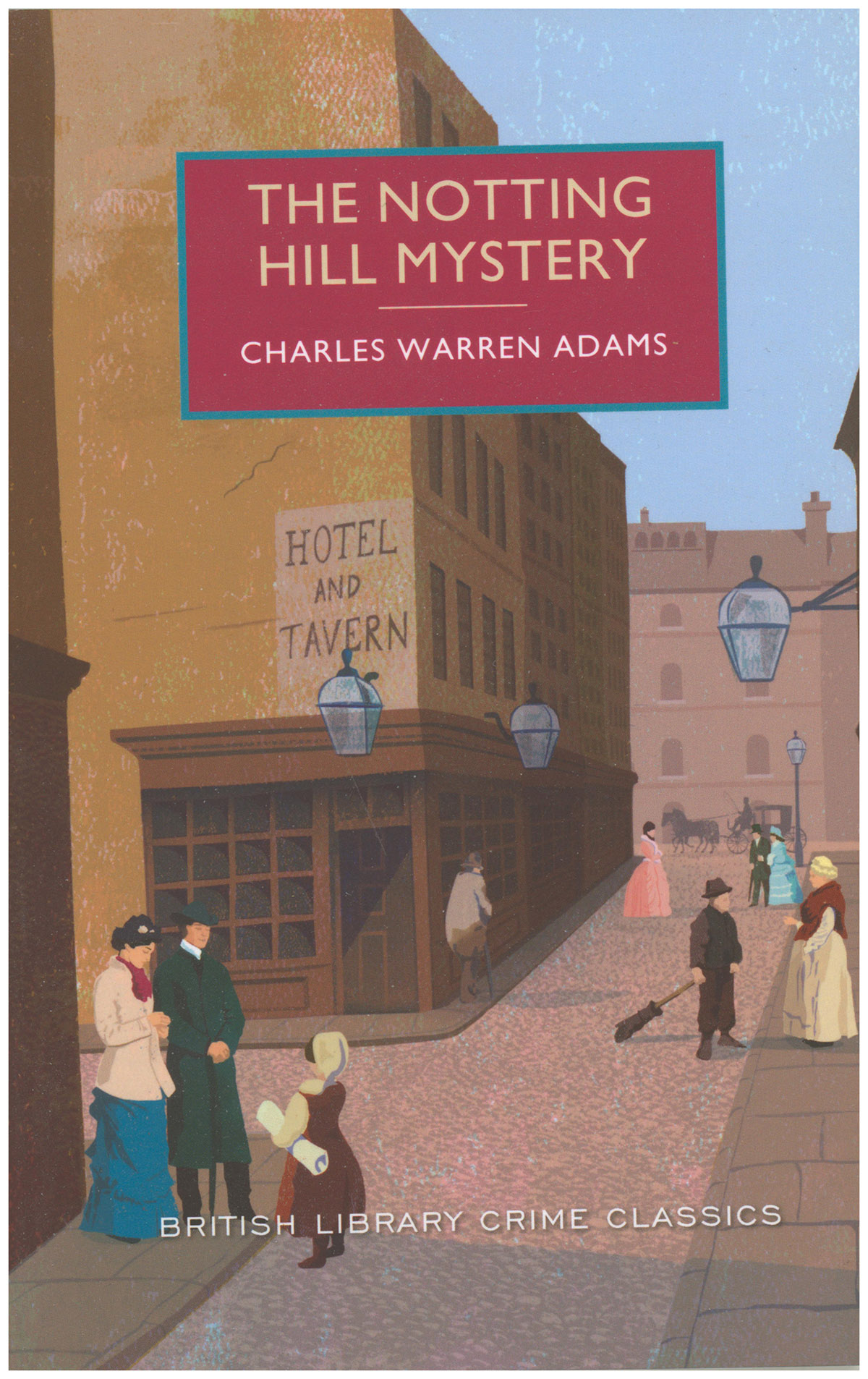 The Notting Hill Mystery: A British Library Crime Classic