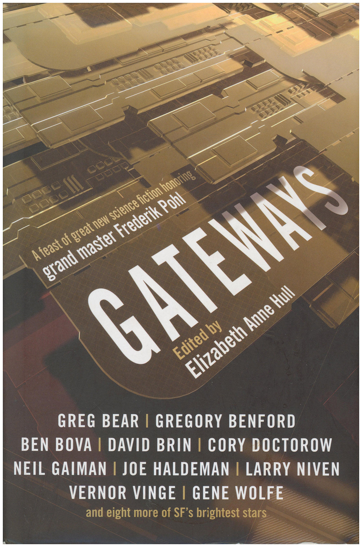 Gateways: A Feast of Great New Science Fiction Honoring Grand Master Frederik Pohl