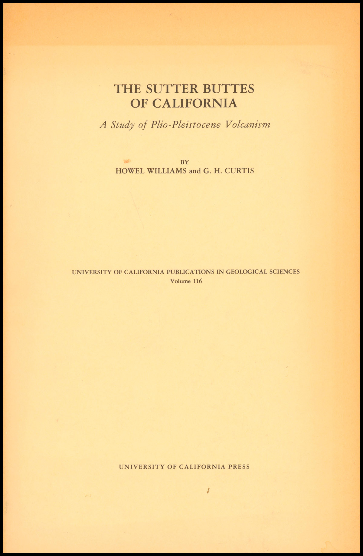 The Sutter Buttes of California: A Study of Plio-Pleistocene Volcanism