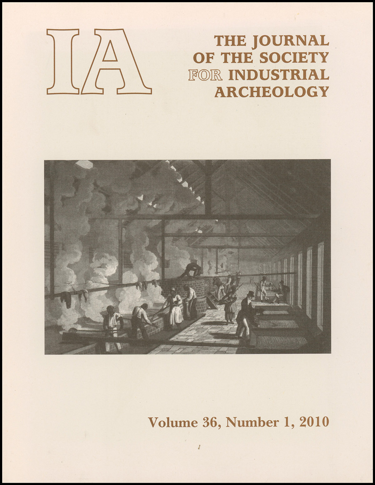 IA: The Journal of the Society for Industrial Archeology (Volume 36, Number 1, 2010)