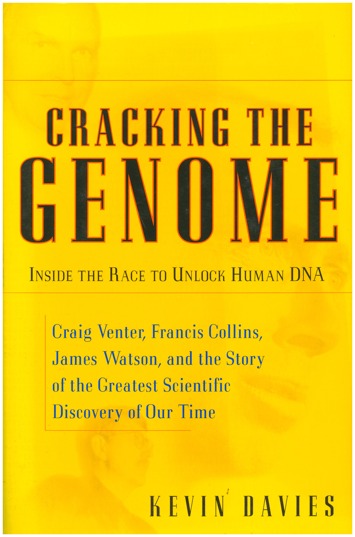 Cracking The Genome: Inside The Race To Unlock Human DNA