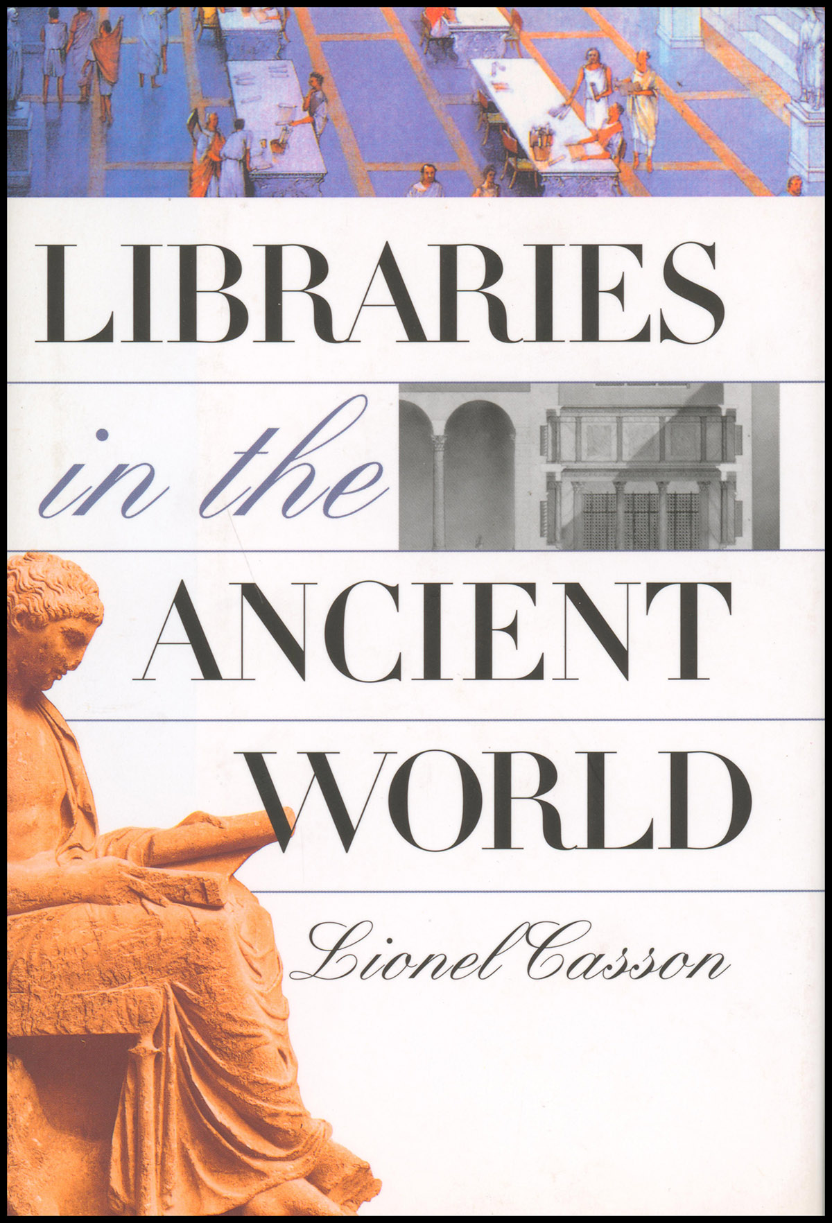 Libraries in the Ancient World