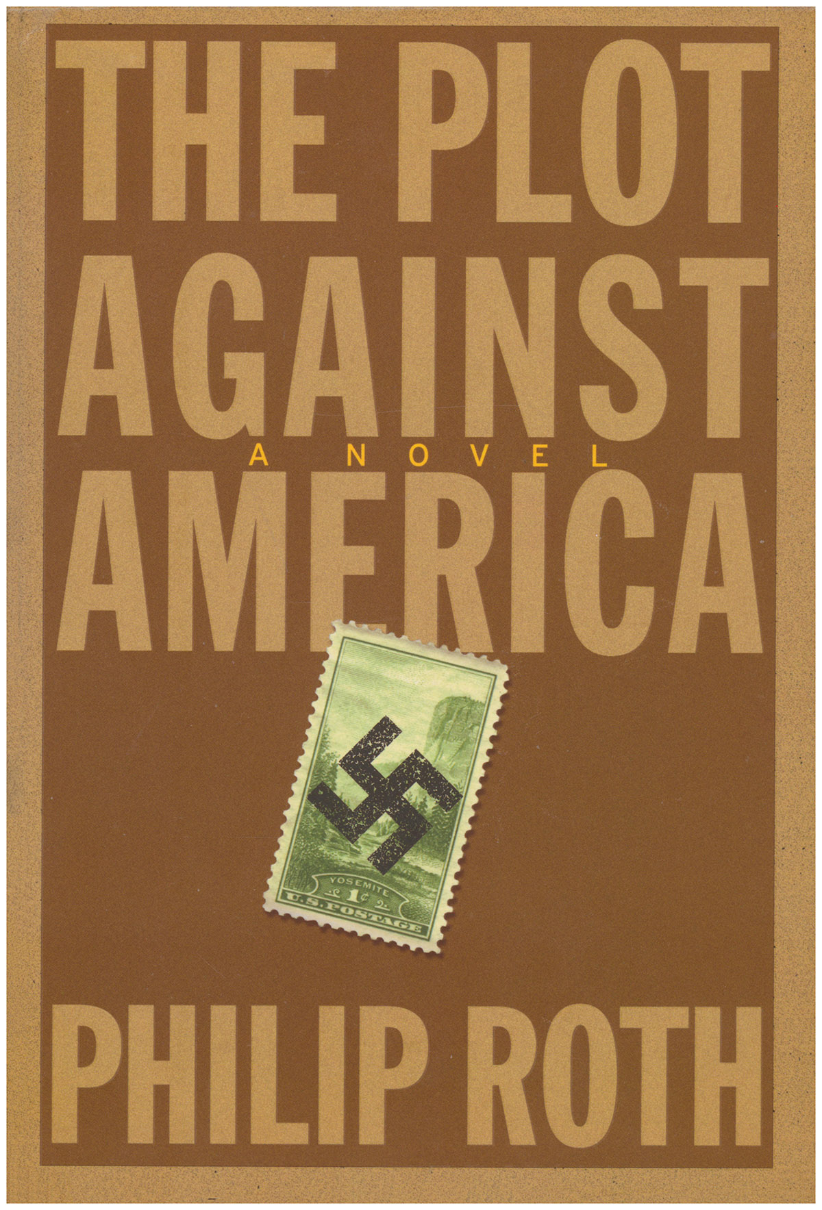 The Plot Against America: A Novel