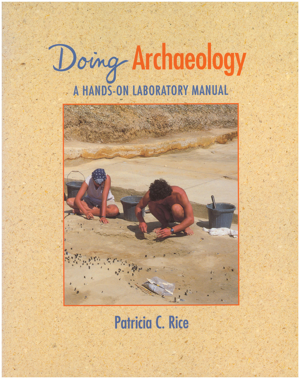 Doing Archaeology: A Hands-On Laboratory Manual