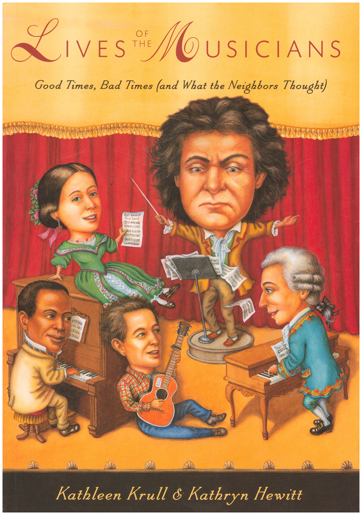 The Lives of the Musicians: Good Times, Bad Times (and What the Neighbors Thought)