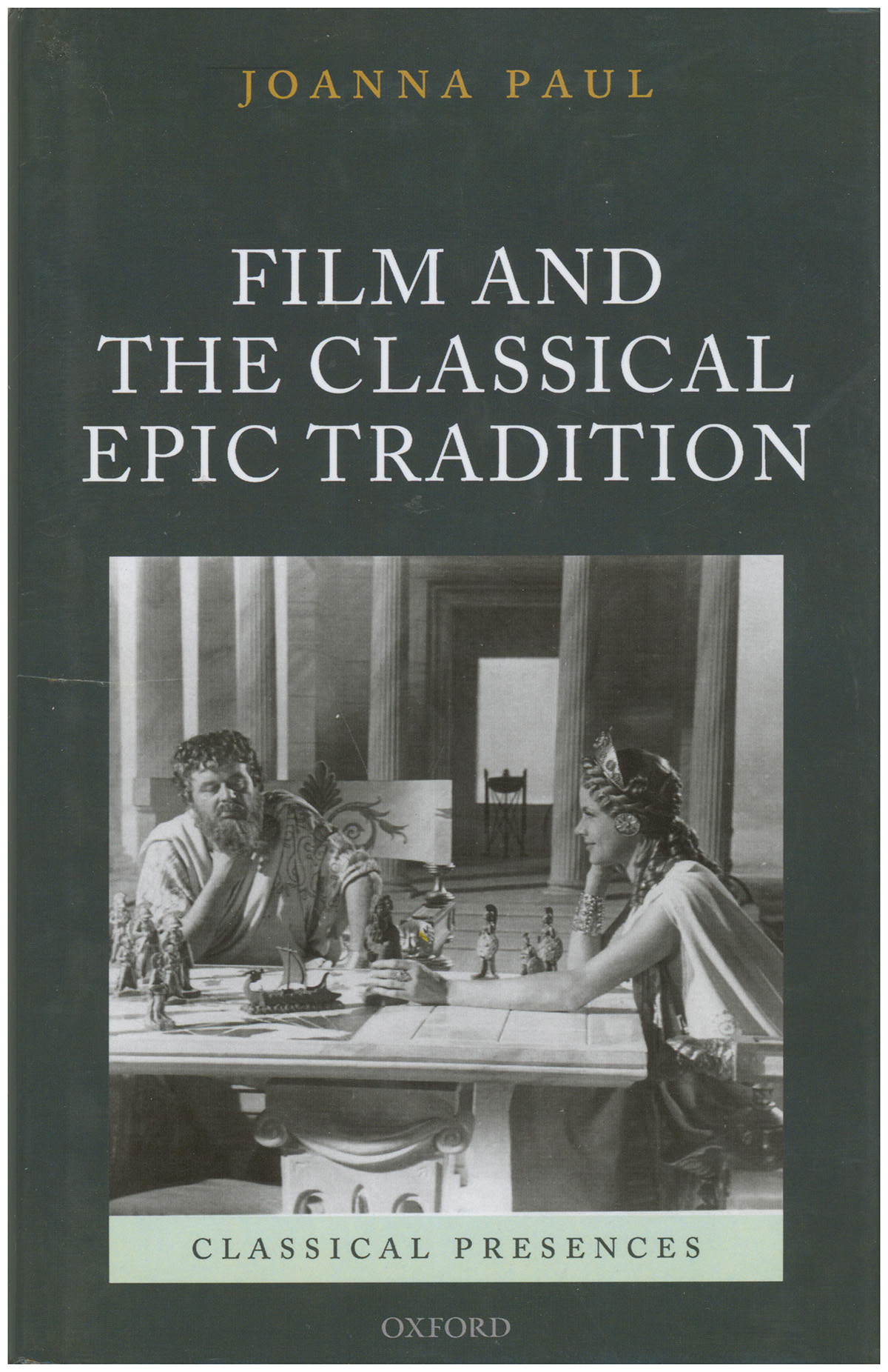 Film and the Classical Epic Tradition (Classical Presences)