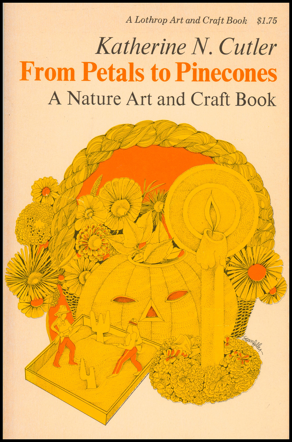 From Petals to Pinecones; A Nature Art and Craft Book