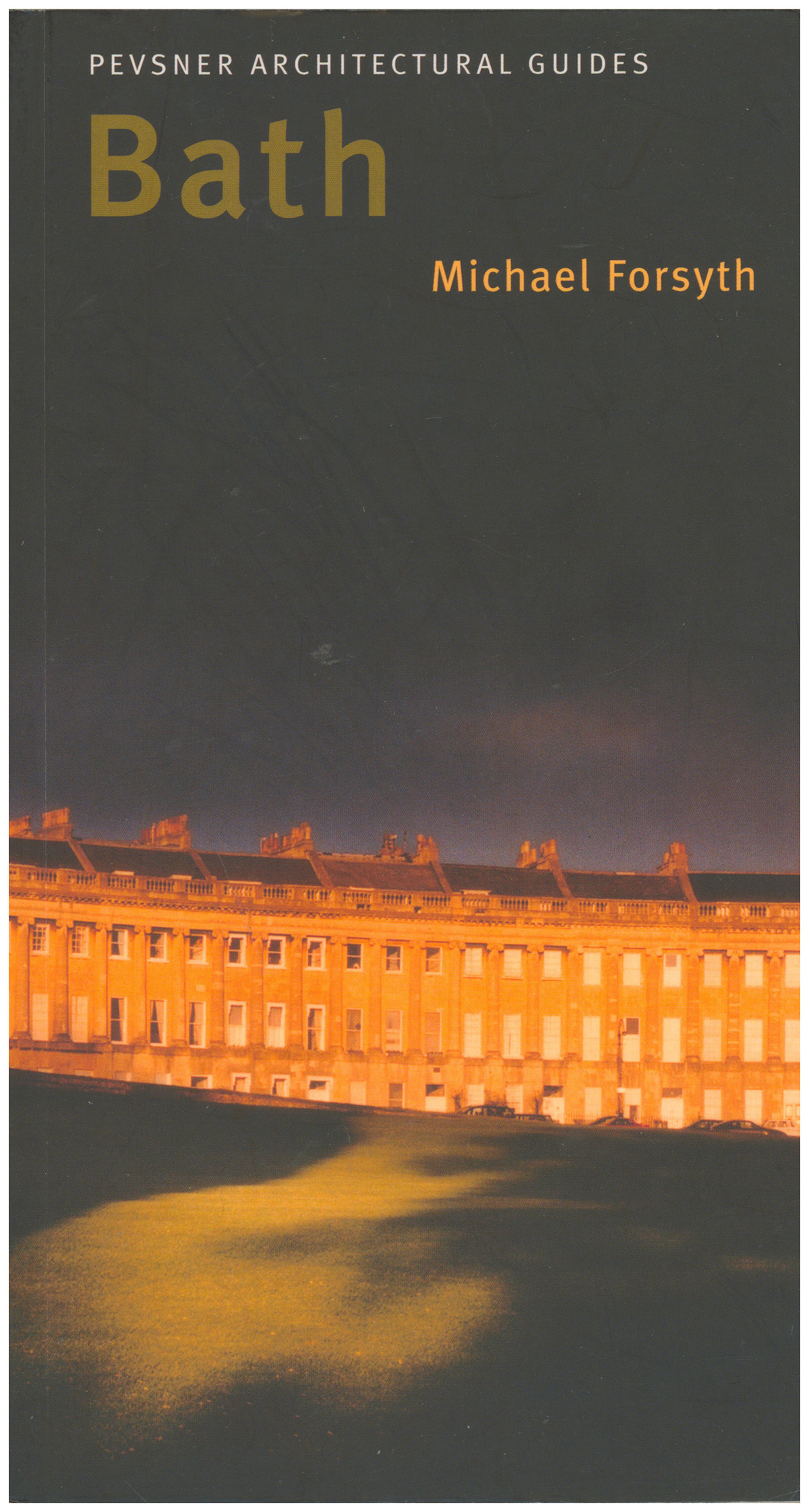 Pevsner Architectural Guides: Bath