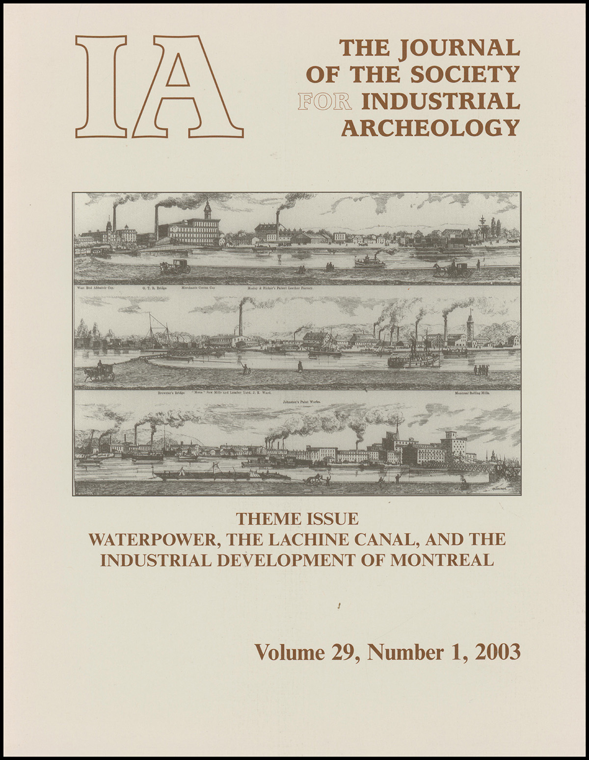IA: The Journal of the Society for Industrial Archeology: Waterpower, The Lachine Canal, and the Industrial Development of Montreal (Volume 29, Number 1, 2003)