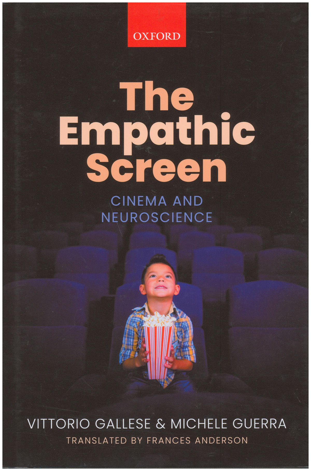 The Empathic Screen: Cinema and Neuroscience
