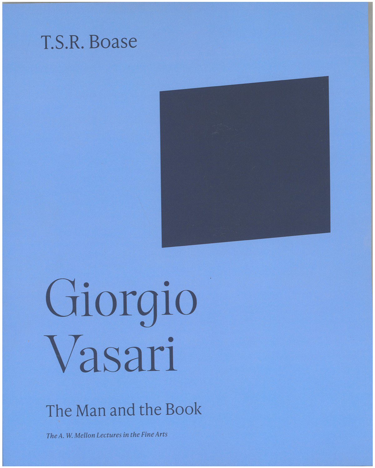 Giorgio Vasari: The Man and the Book