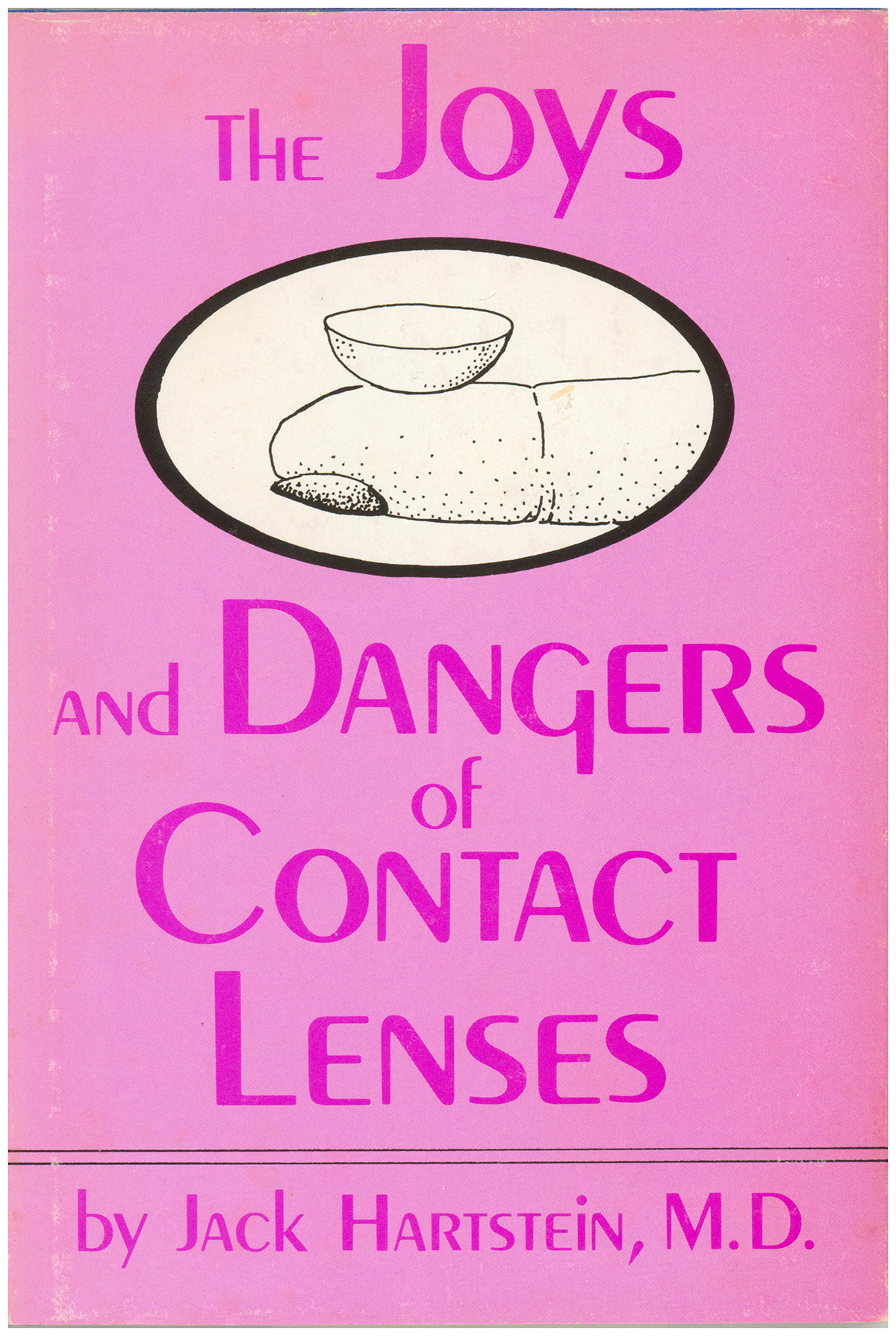 The Joys and Dangers of Contact Lenses