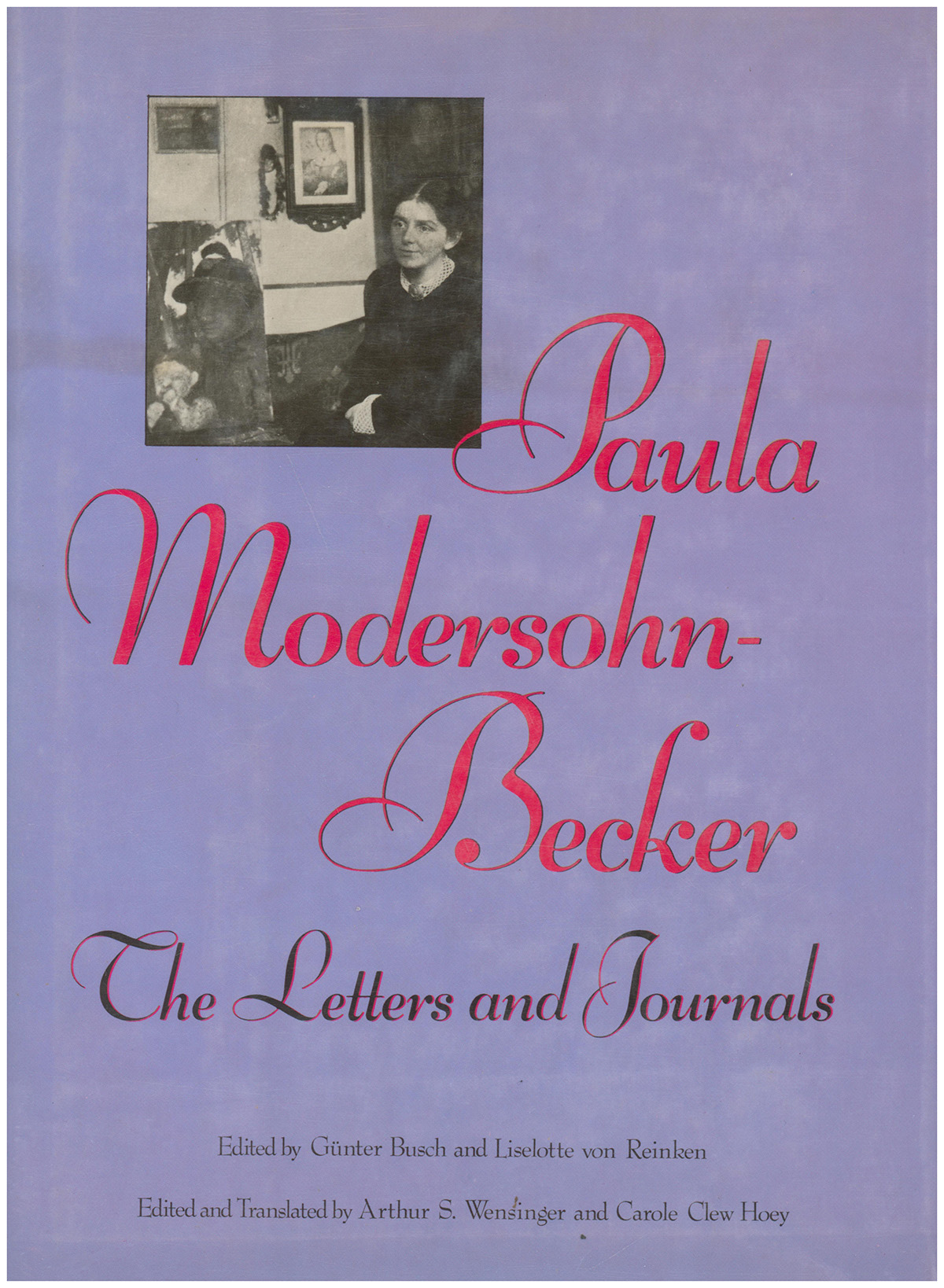 Paula Modersohn-Becker: The Letters and Journals