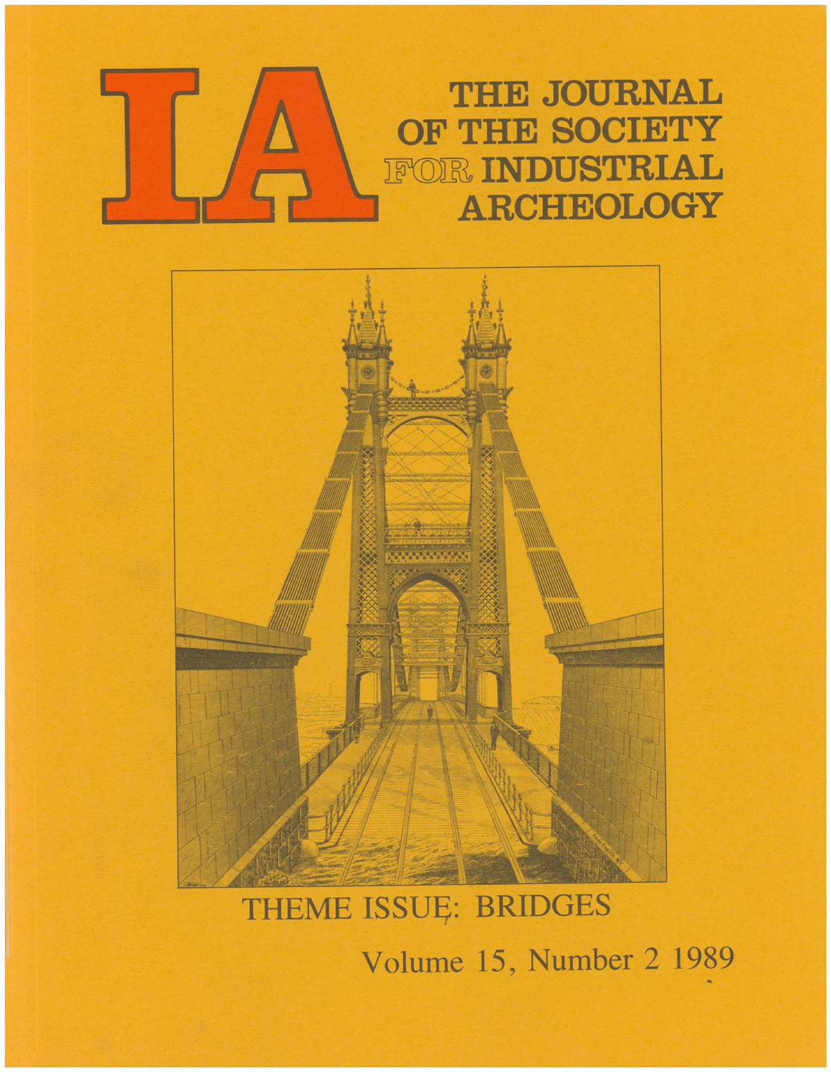 IA: The Journal of the Society for Industrial Archeology: Bridges (Volume 15, Number 2, 1989)