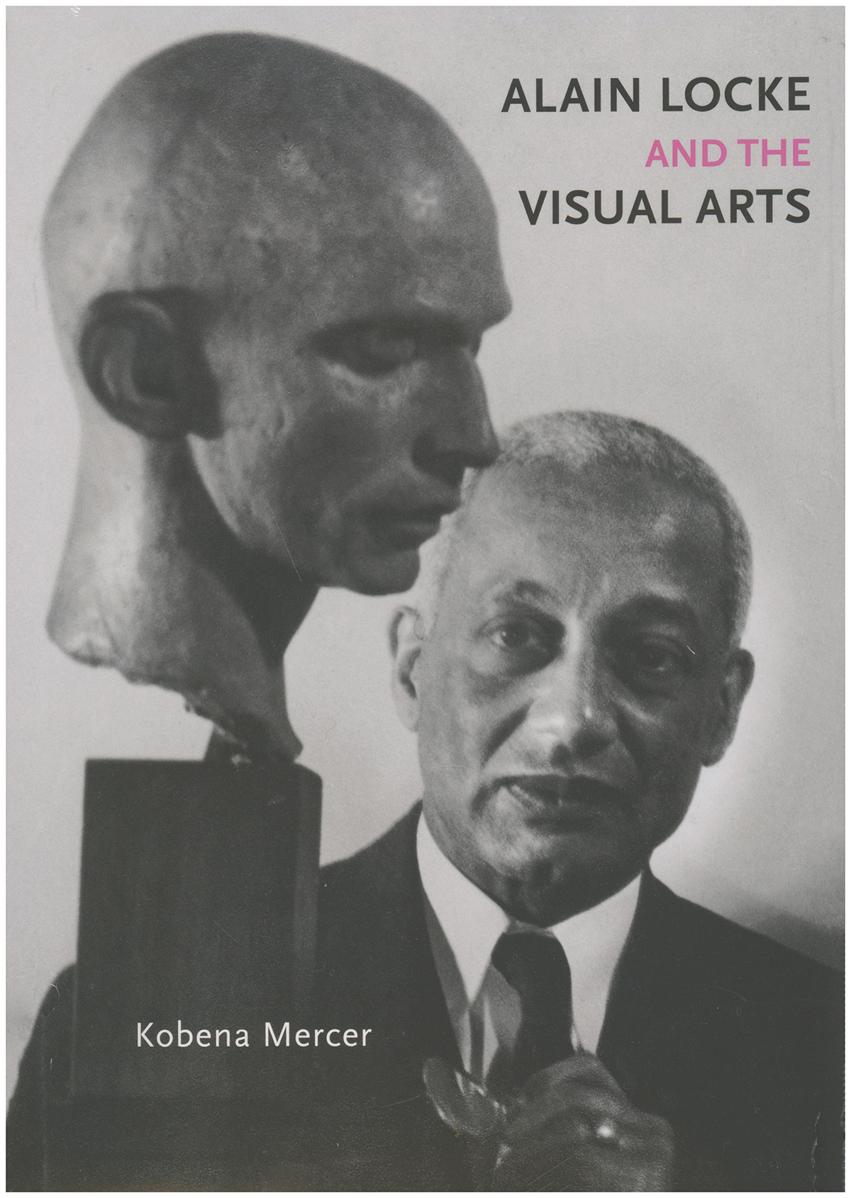 Alain Locke and the Visual Arts (Richard D. Cohen Lectures on African & African American Art)