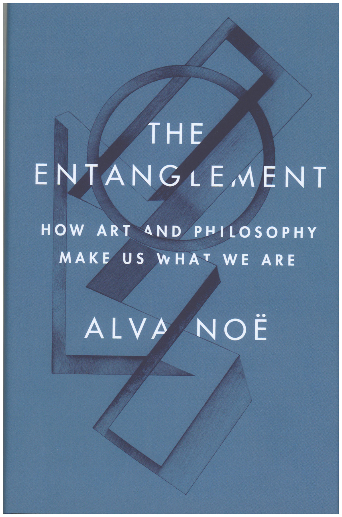 The Entanglement: How Art and Philosophy Make Us