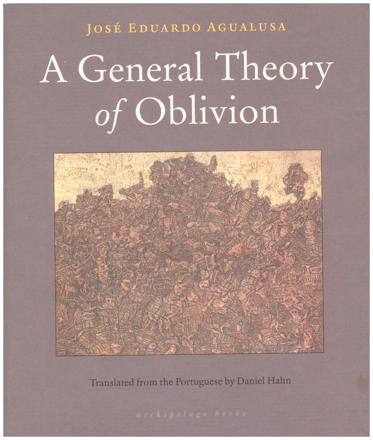 A General Theory of Oblivion