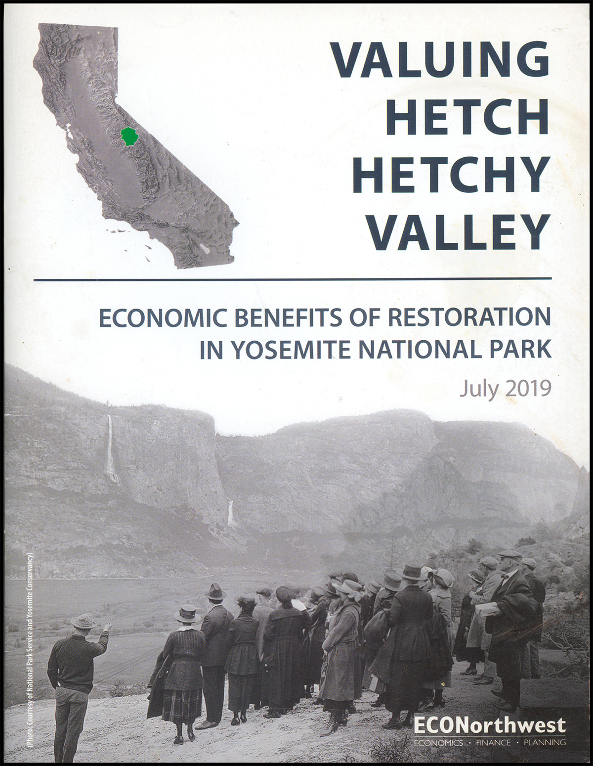 Valuing Hetch Hetchy Valley: Economic Benefits of Restoration in Yosemite National Park (July 2019)