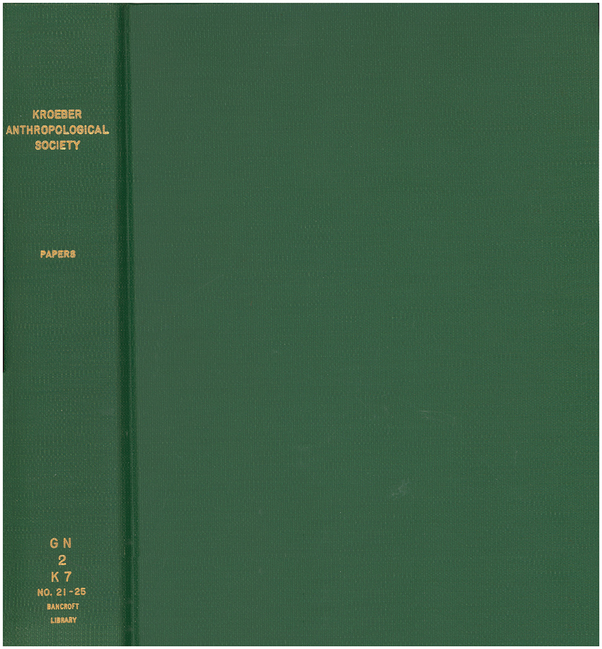Kroeber Anthropological Society Papers 1959-61 (Issues No. 21, 22, 23, 24, 25)