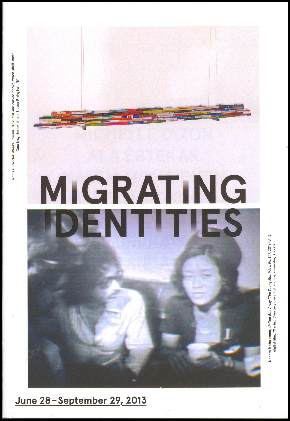 Migrating Identities (June 28-September 29, 2013)