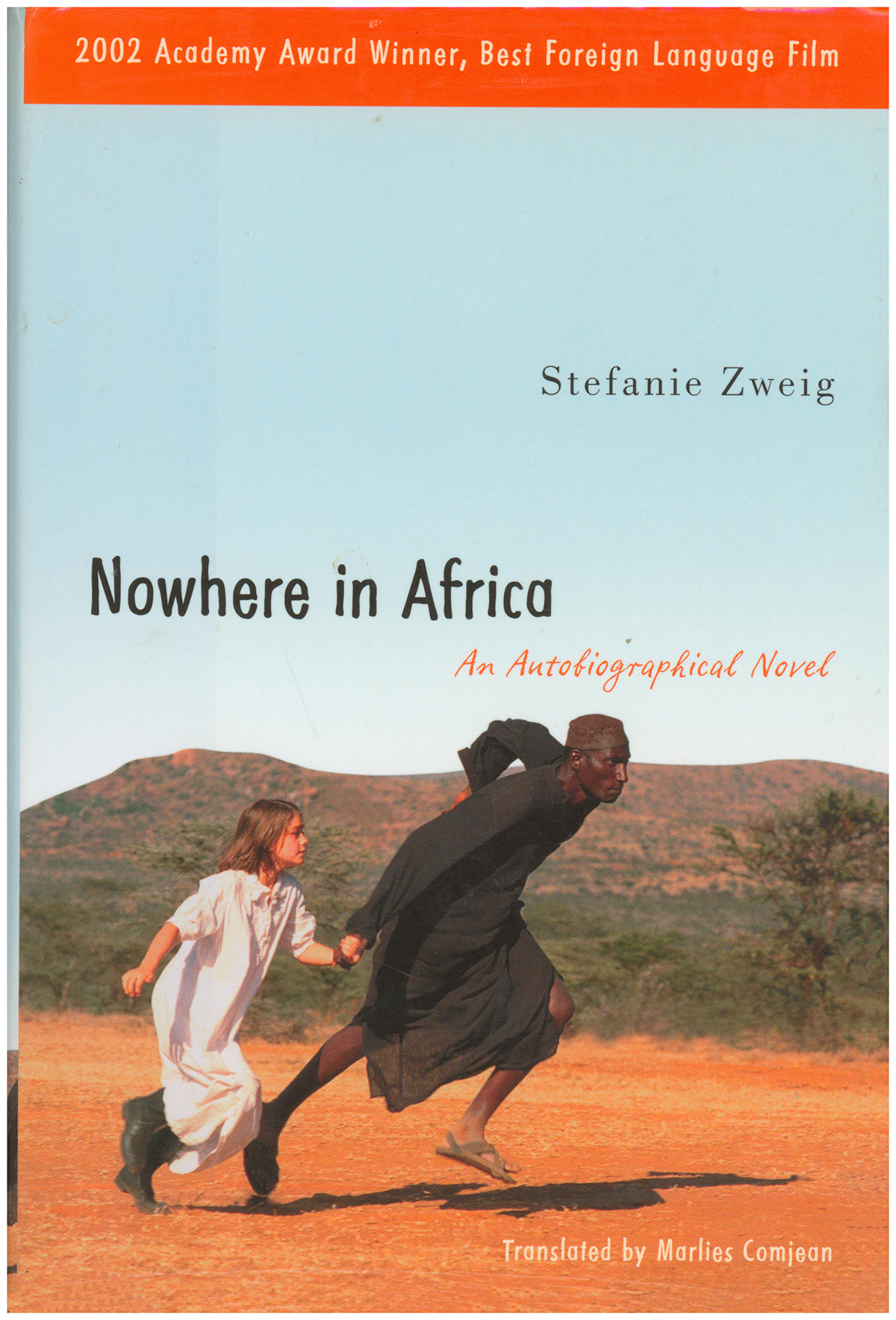 Nowhere in Africa: An Autobiographical Novel