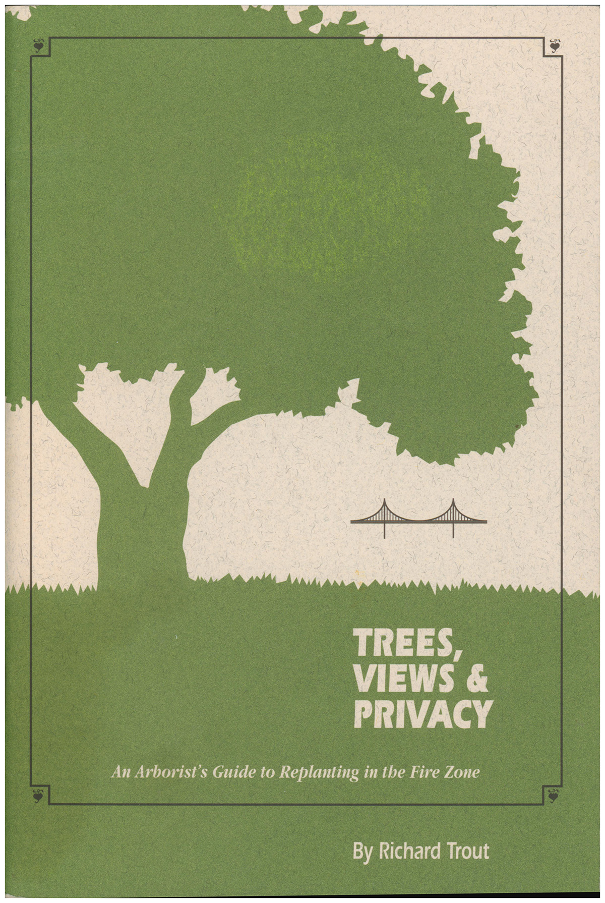 Trees, Views & Privacy: An Arborist's Guide to Replanting in the Fire Zone