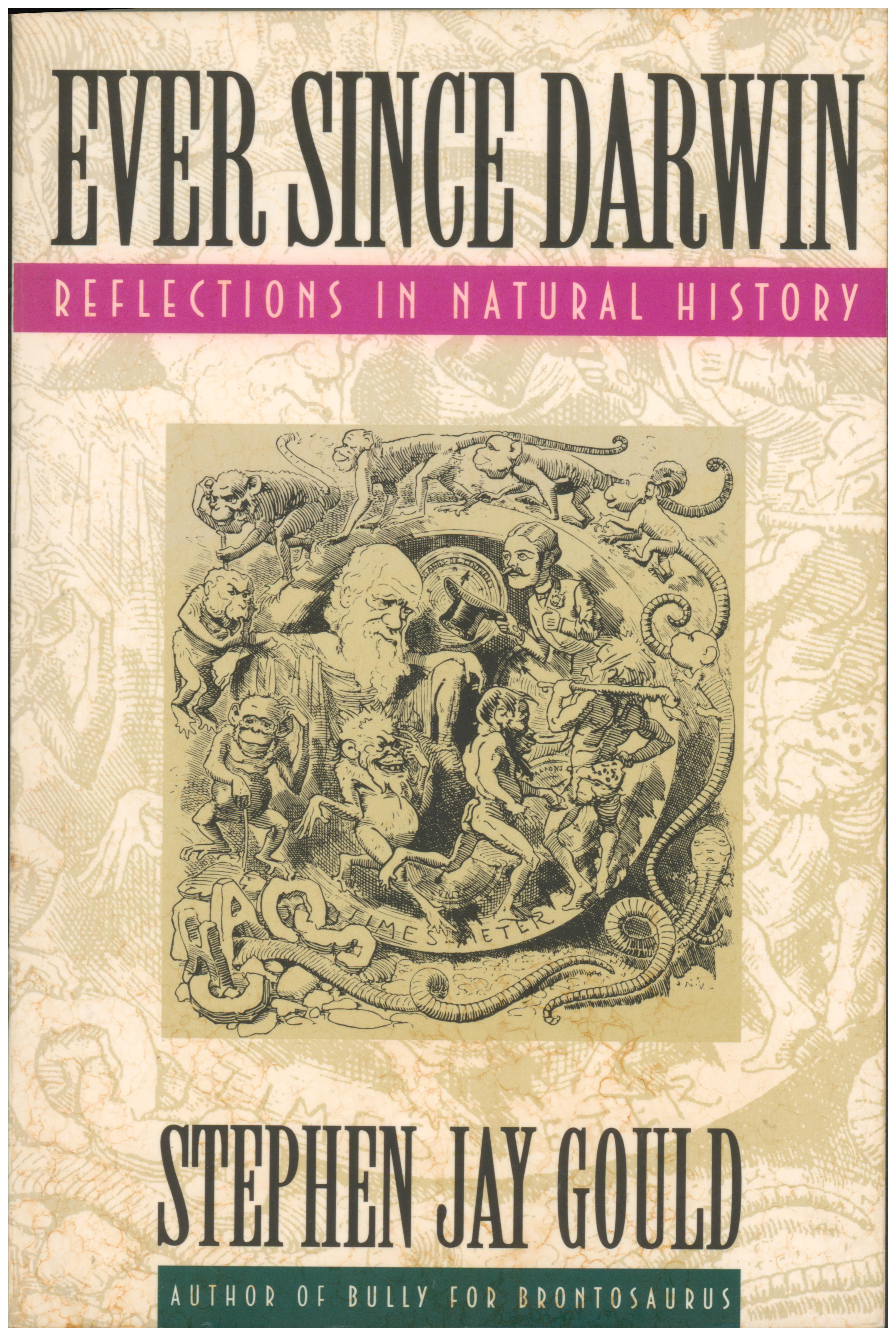 Ever Since Darwin: Reflections in Natural History