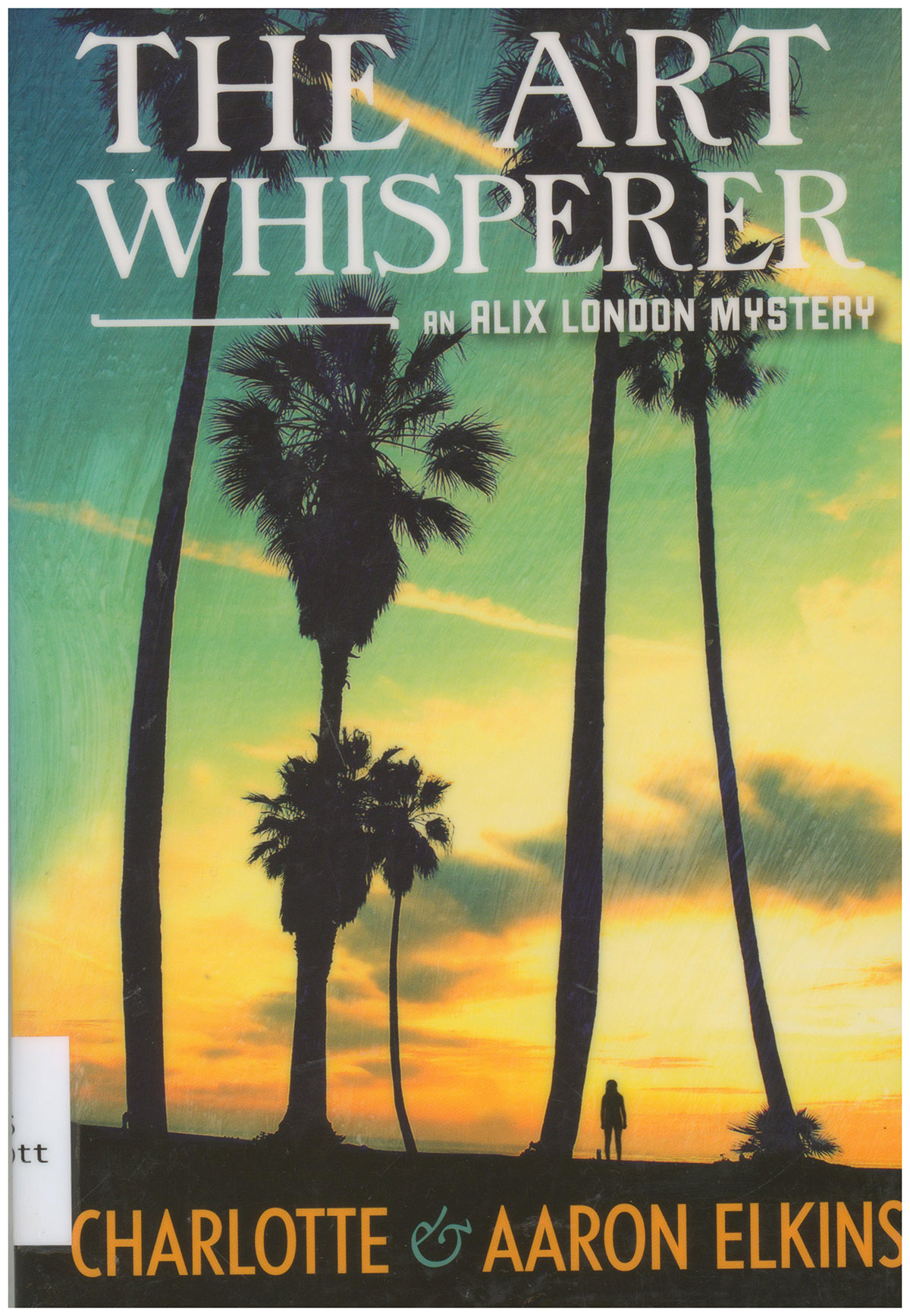 The Art Whisperer (An Alix London Mystery, Book 3)