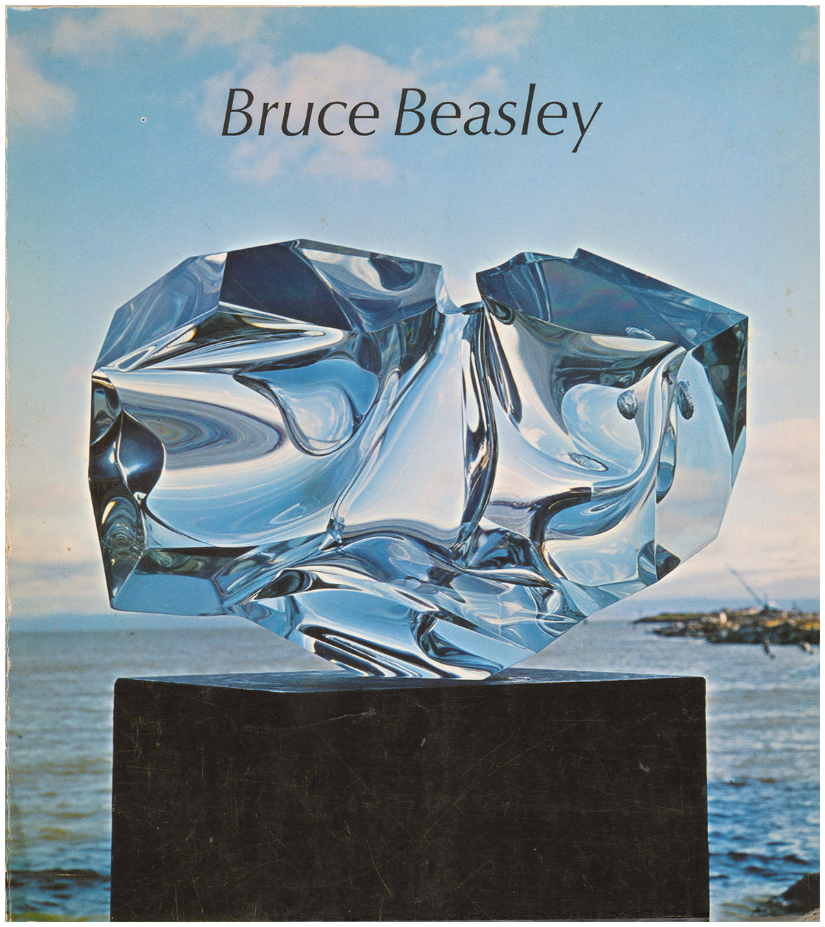 Bruce Beasley: An Exhibition of Acrylic Sculpture
