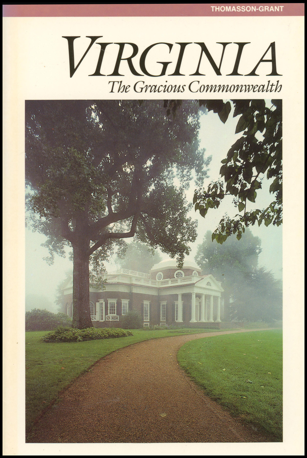 Virginia: The Gracious Commonwealth