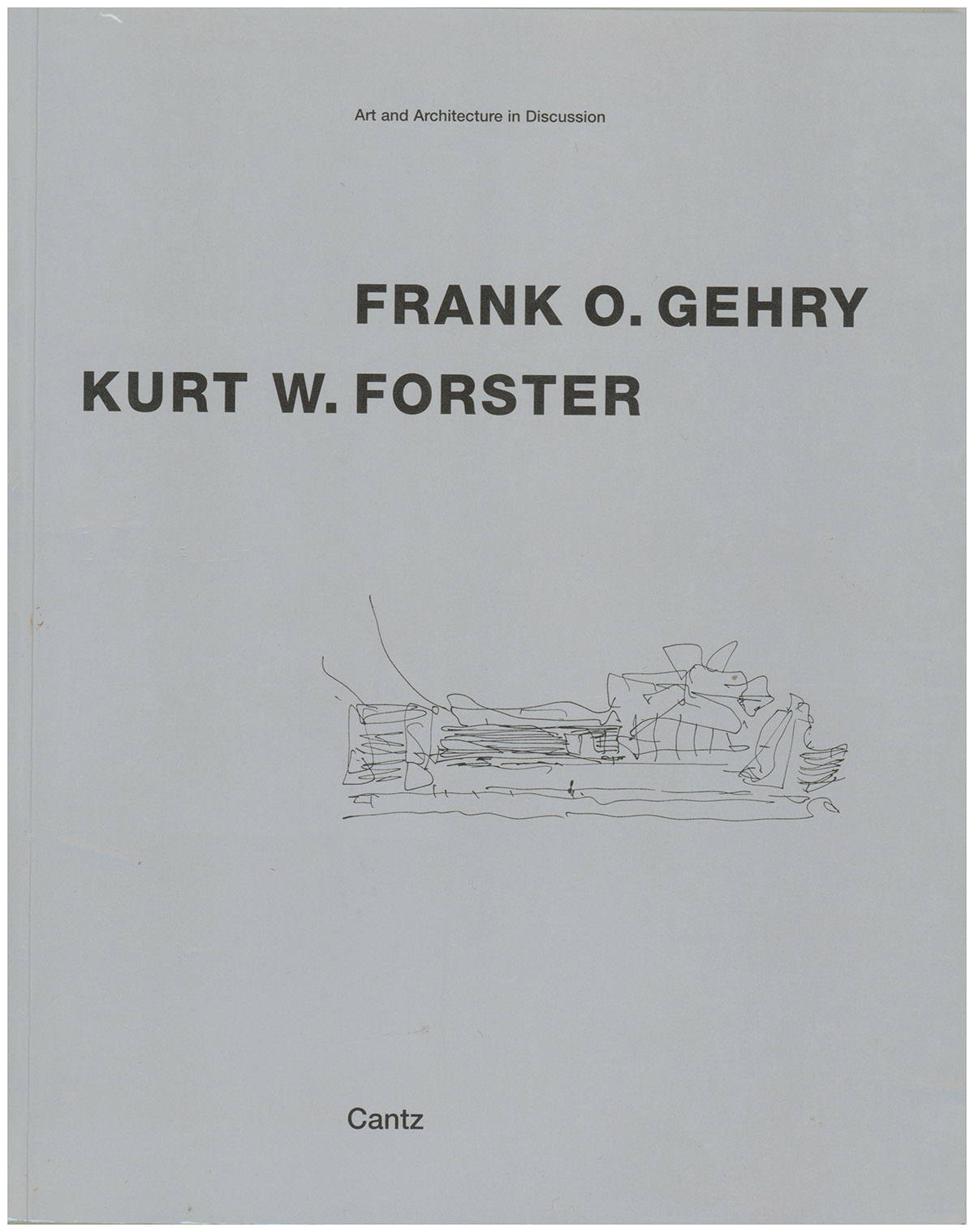 Frank O. Gehry, Kurt W. Forster