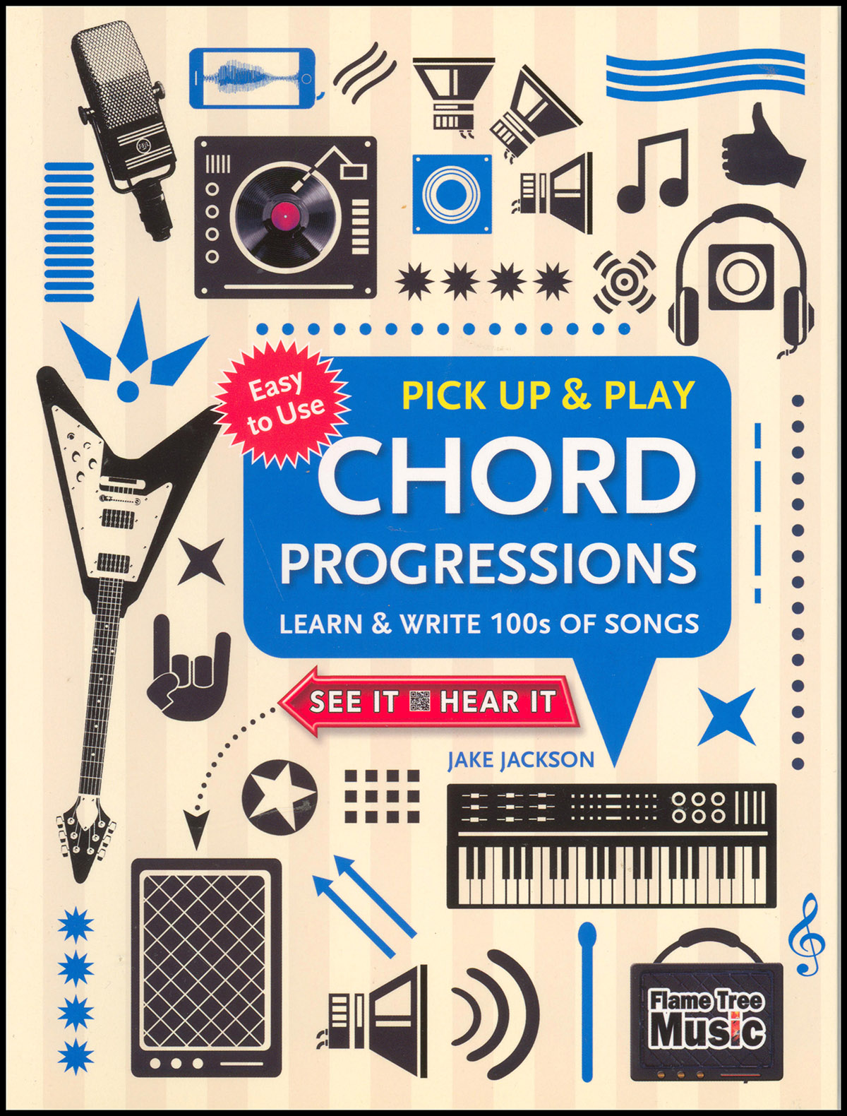 Chord Progressions (Pick Up and Play): Learn & Write 100s of Songs (Pick Up & Play)