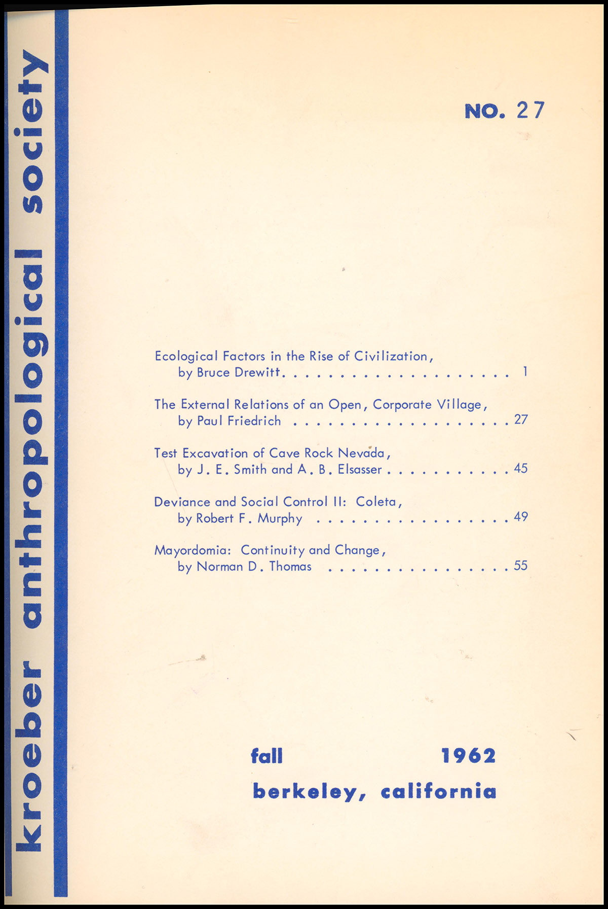 Image for Kroeber Anthropological Society Papers Spring 1962-Fall 1963 (Issues No. 26, 27, 28, 29) Kroeber Anthropological Society Papers Spring 1962-Fall 1963 (Issues No. 26, 27, 28, 29)